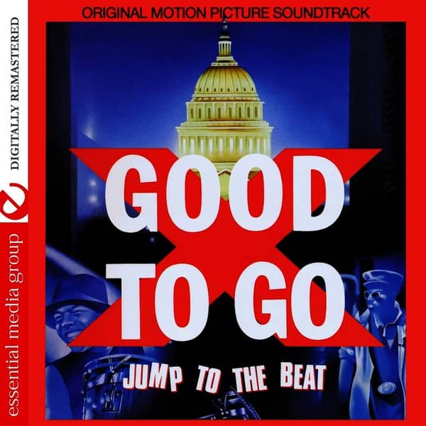 Good To Go (Original Motion Picture Soundtrack) [Digitally Remastered) album Cover